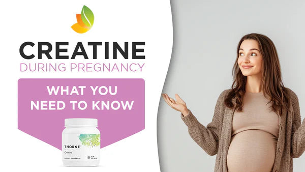Creatine Supplements During Pregnancy: What You Need to Know